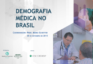 CFM e Cremesp apresentam dados inditos da Demografia Mdica no Brasil