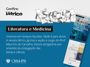 Dos nascidos em tempos lquidos, destaque na coluna Literatura e Medicina da revista Itrico