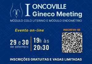 I Oncoville Gineco Meeting debate cncer do colo uterino e endomtrio