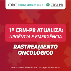 1 CRM-PR Atualiza: urgncia e emergncia - Rastreamento Oncolgico