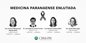 CRM-PR em luto pela perda dos colegas mdicos paranaenses