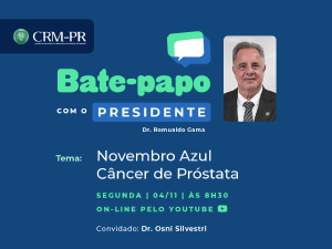 Cncer de prstata ser o tema do prximo programa Bate-Papo com o Presidente