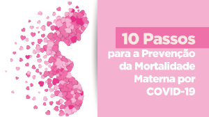 Sesa recomenda 10 passos para a preveno da mortalidade materna por Covid-19