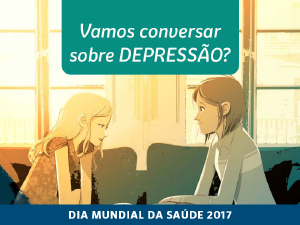 Depresso  tema de campanha para o Dia Mundial da Sade de 2017