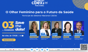 CBEXs promove webinar para debater "Olhar Feminino sobre o Futuro da Sade"