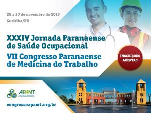 APAMT promove XXXIV Jornada Paranaense de Sade Ocupacional e VII Congresso de Medicina do Trabalho