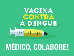 Mdicos conclamados a cooperar com nova fase da vacina contra dengue