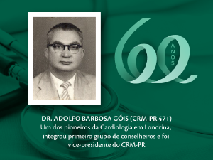 Homenagem aos Pioneiros: Dr. Adolfo Barbosa Gis (CRM-PR 471)