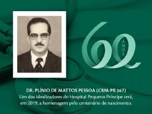 Homenagem aos Pioneiros: Dr. Plnio de Mattos Pessoa (CRM-PR 367)