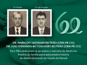 Homenagem aos Pioneiros: Dr. Haroldo Trevisani Beltro e Dr. Luiz Fernando Bittencourt Beltro