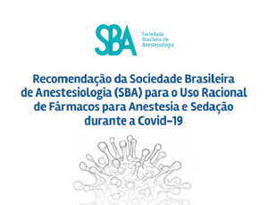 Sociedade Brasileira de Anestesiologia publica recomendao para uso racional de frmacos