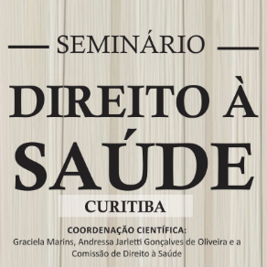 Curitiba recebe Seminrio Direito  Sade nos dias 10 e 11 de maio