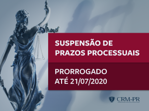 Prazos processuais no CRM-PR continuam suspensos at 21 de julho
