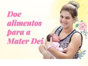 Maternidade Mater Dei, de Curitiba, promove campanha de arrecadao de alimentos