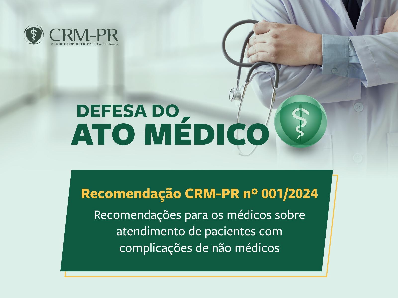 Crm Pr Emite Recomendação Aos Médicos Sobre Atendimento De Complicações De Não Médicos Portal 6503